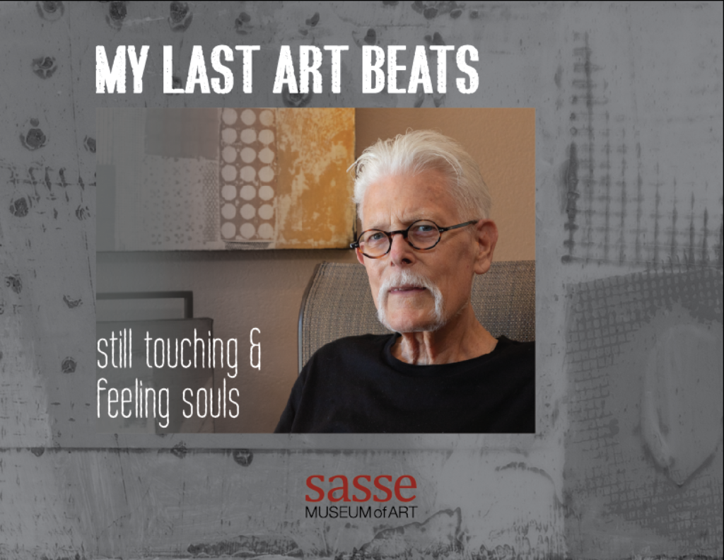 My Last Art Beats | Fr. Bill Moore --Click to view